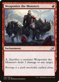 Weaponize the Monsters - Foil