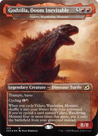 Godzilla, Doom Inevitable - Yidaro, Wandering Monster - Foil