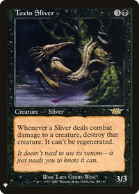 Toxin Sliver - Normal Toxin Sliver