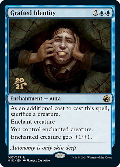 Grafted Identity - Foil Grafted Identity