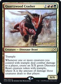 Quartzwood Crasher - Foil Quartzwood Crasher