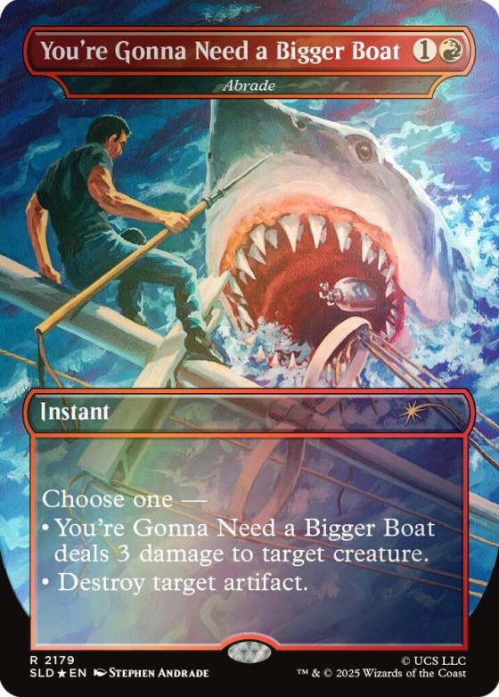 You're Gonna Need a Bigger Boat - Abrade - Rainbow Foil
