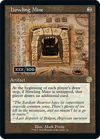 Howling Mine - Serial Numbered
