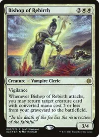 Bishop of Rebirth - Draft Weekend