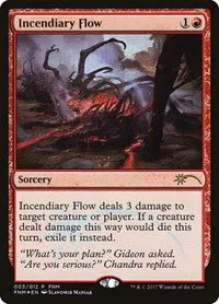 Incendiary Flow - Foil Incendiary Flow