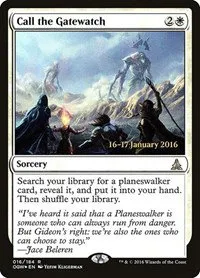 Call the Gatewatch - Foil Call The Gatewatch