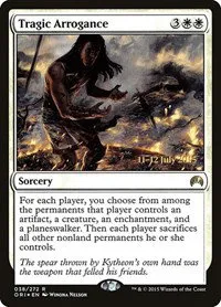 Tragic Arrogance - Foil Tragic Arrogance