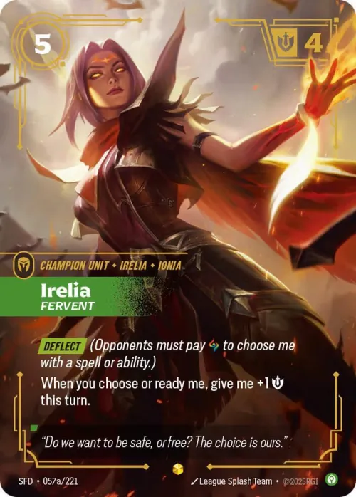 Irelia, Fervent
